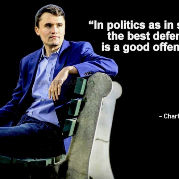 CHARLIE KIRK QUOTE IN POLITICS AS IN SPORTS, THE BEST DEFENSE PHOTO 8X10 - Picture 2 of 3